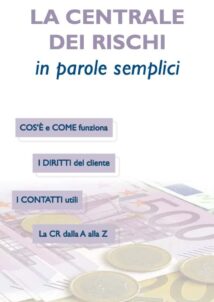 GUIDA LA CENTRALE DEI RISCHI IN PAROLE SEMPLICI